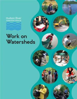 Work on Watersheds Report Highlights Stories Coordinate Groups