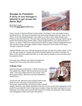 Escape to Freedom: a Story of One Teenager’S Attempt to Get Across the Berlin Wall