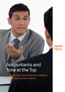 Accountants and Tone at the Top a Resource for Accountants to Address Tone at the Top with Clients Accountants and Tone at the Top 2 Contents