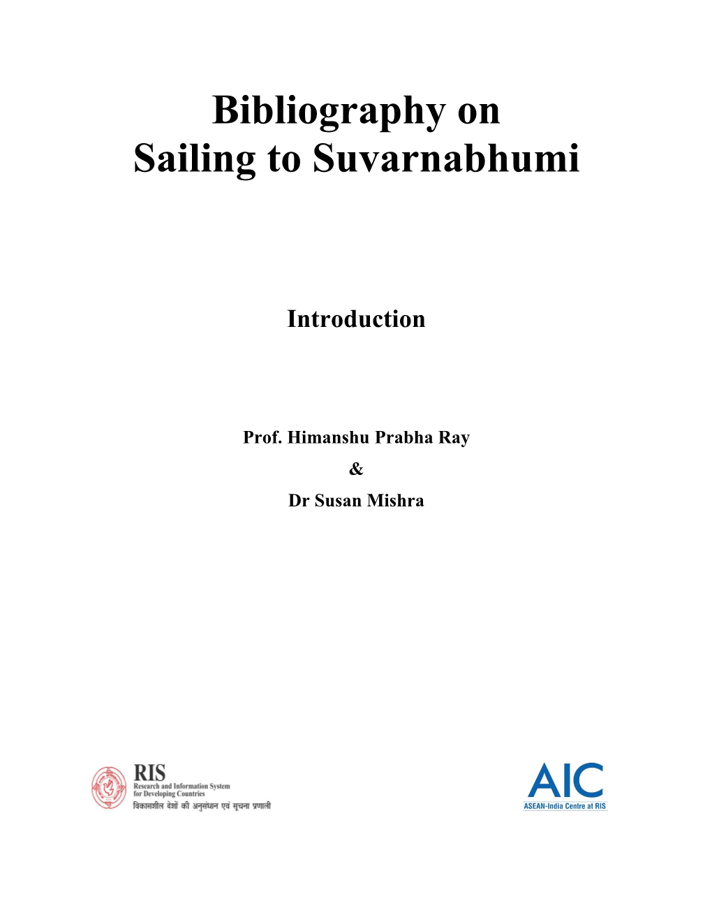 Bibliography on Sailing to Suvarnabhumi