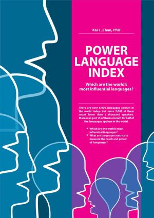 POWER LANGUAGE INDEX Which Are the World’S Most in Uential Languages?