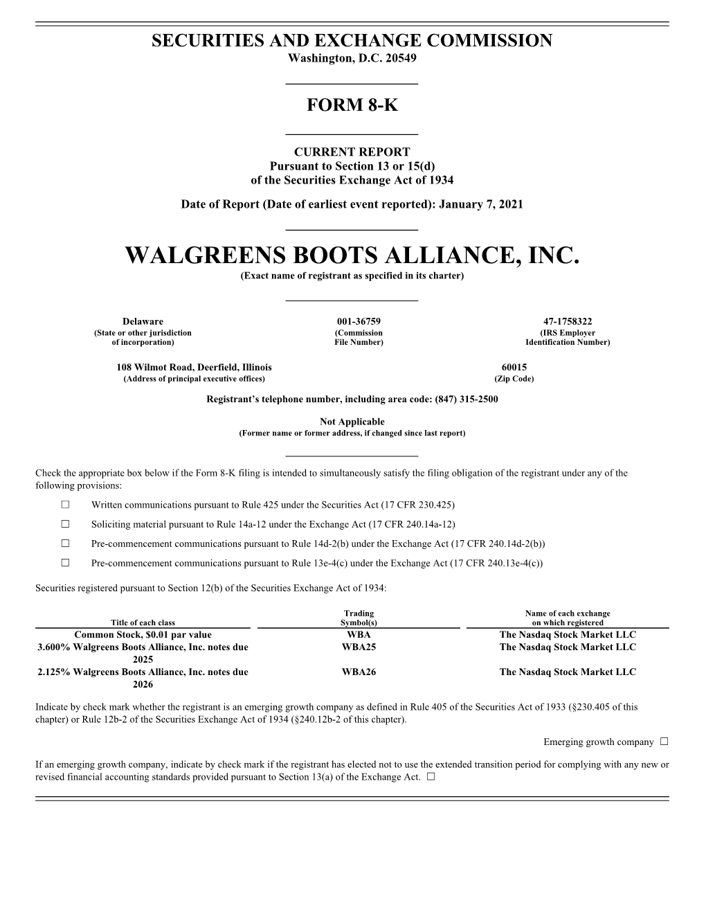 WALGREENS BOOTS ALLIANCE, INC. (Exact Name of Registrant As Specified in Its Charter)