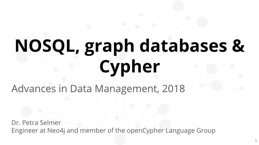 NOSQL, Graph Databases & Cypher