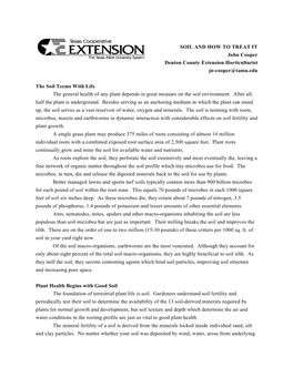 SOIL and HOW to TREAT IT John Cooper Denton County Extension Horticulturist Jn-Cooper@Tamu.Edu the Soil Teems with Life the Gene