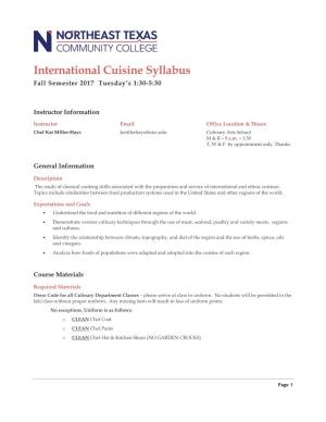 International Cuisine Syllabus Fall Semester 2017 Tuesday’S 1:30-5:30