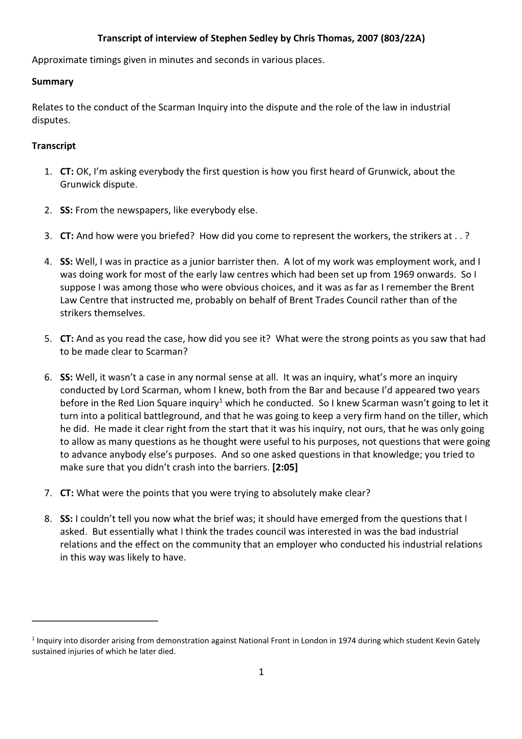 Transcript of Interview of Stephen Sedley by Chris Thomas, 2007 (803/22A) Approximate Timings Given in Minutes and Seconds in Va