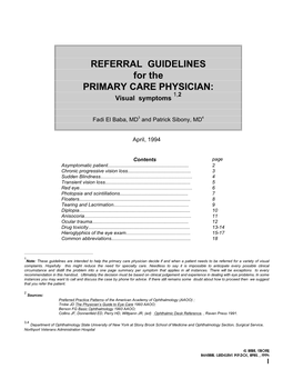 REFERRAL GUIDELINES for the PRIMARY CARE PHYSICIAN: 1,2 Visual Symptoms