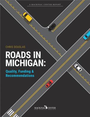 Roads in Michigan: Quality, Funding and Recommendations