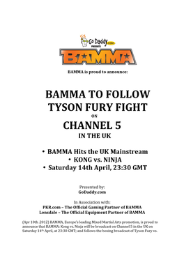Bamma to Follow Tyson Fury Fight Channel 5