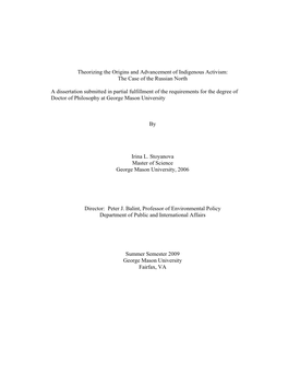 Theorizing the Origins and Advancement of Indigenous Activism: the Case of the Russian North a Dissertation Submitted in Partial