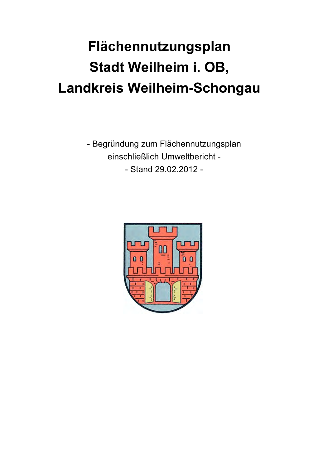 Flächennutzungsplan Stadt Weilheim I. OB, Landkreis Weilheim-Schongau