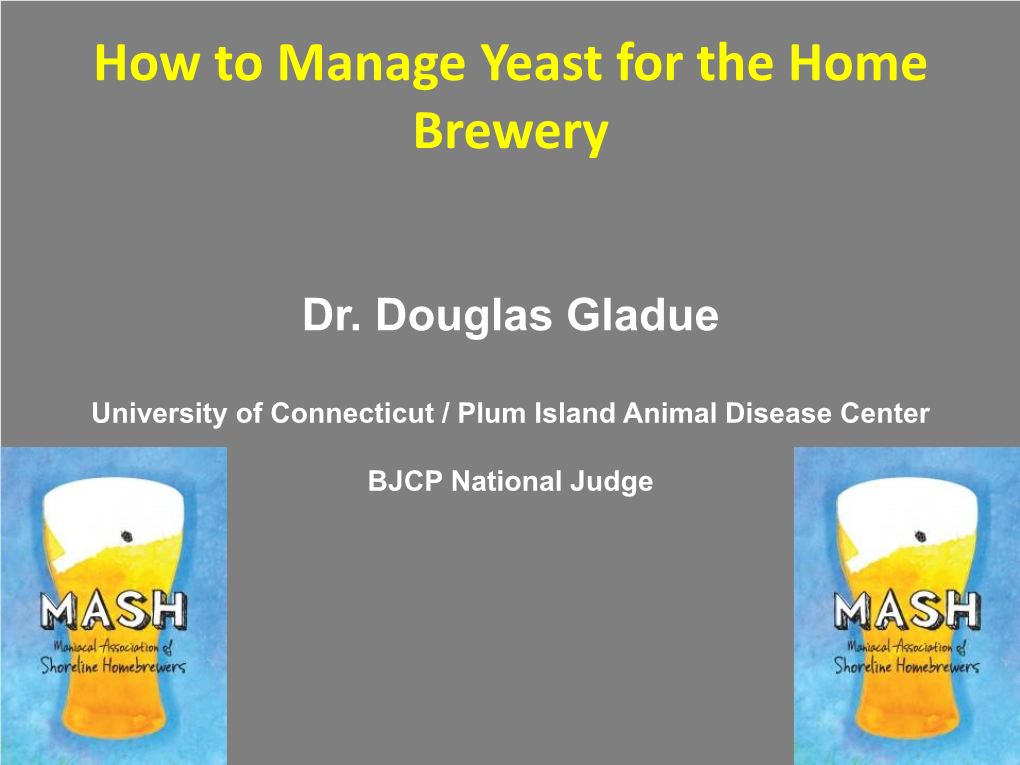 How to Manage Yeast for the Home Brewery