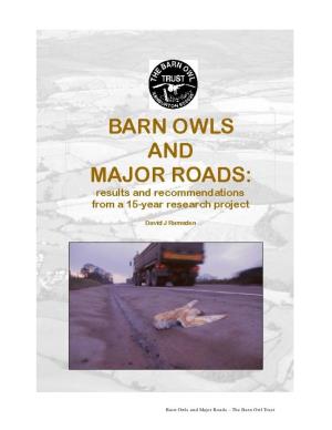 0 Barn Owls and Major Roads – the Barn Owl Trust