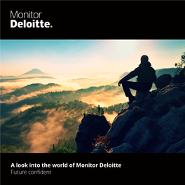 A Look Into the World of Monitor Deloitte Future Confident