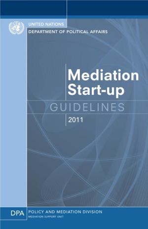 Mediation Start-Up GUIDELINES 2011