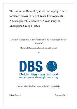 The Impact of Reward Systems on Employee Per- Formance Across Different Work Environments – a Management Perspective: a Case Study on Murugappa Group (TIDC)