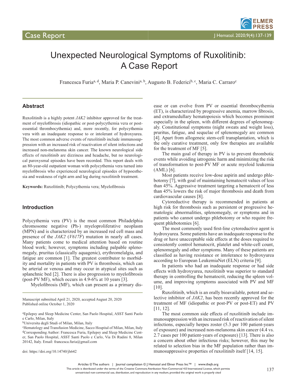 Unexpected Neurological Symptoms of Ruxolitinib: a Case Report