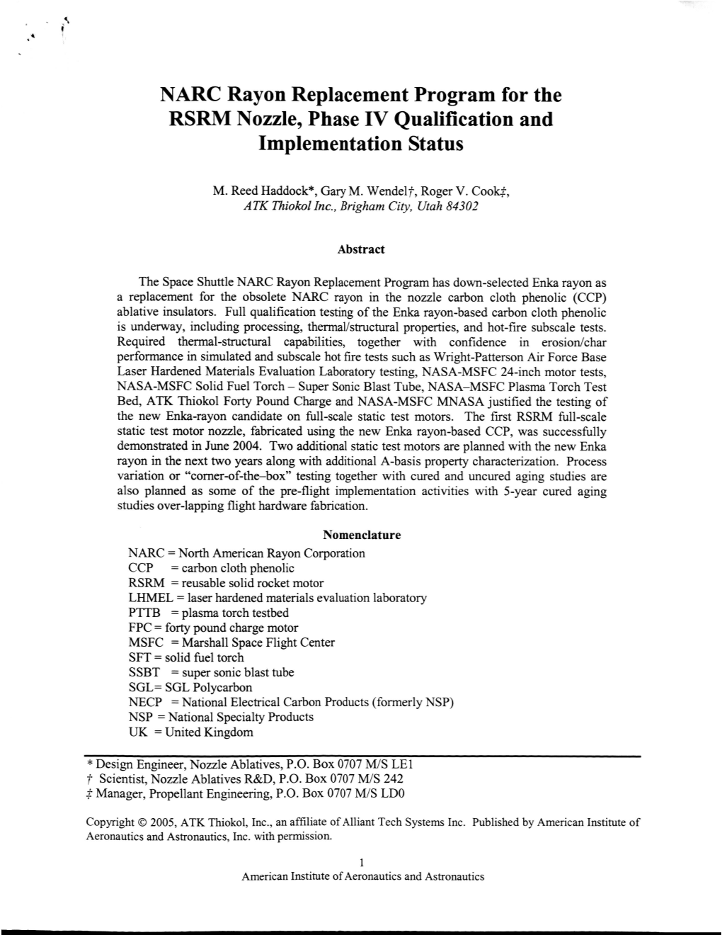 NARC Rayon Replacement Program for the RSRM Nozzle, Phase IV Qualification and Implementation Status