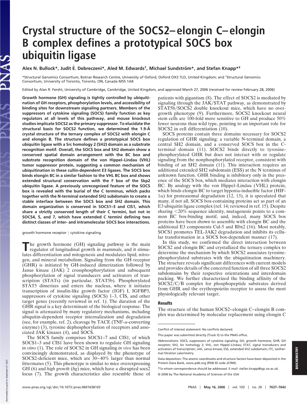 Crystal Structure of the SOCS2–Elongin C–Elongin B Complex Defines a Prototypical SOCS Box Ubiquitin Ligase