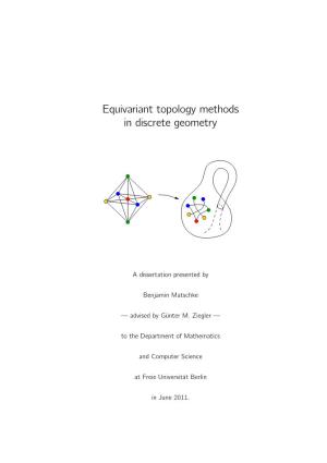 Equivariant Topology Methods in Discrete Geometry