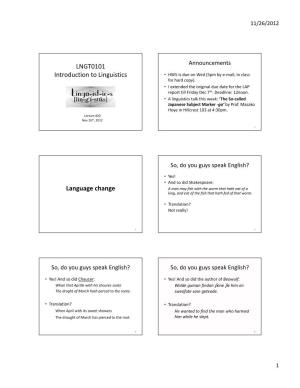 LNGT0101 Introduction to Linguistics Language Change
