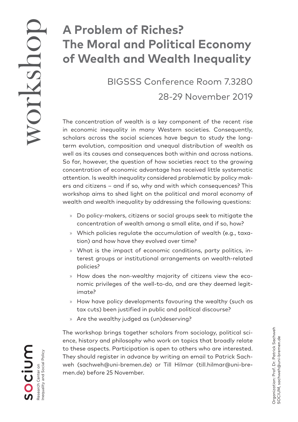 Workshop Term Evolution, Composition and Unequal Distribution of Wealth As Well As Its Causes and Consequences Both Within and Across Nations