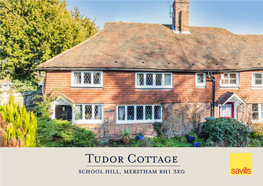 Tudor Cottage School Hill, Merstham Rh1 3Eg a TRULY CHARMING GRADE II LISTED COTTAGE CLOSE to MERSTHAM STATION
