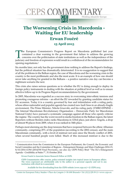 The Worsening Crisis in Macedonia - Waiting for EU Leadership Erwan Fouéré 13 April 2015