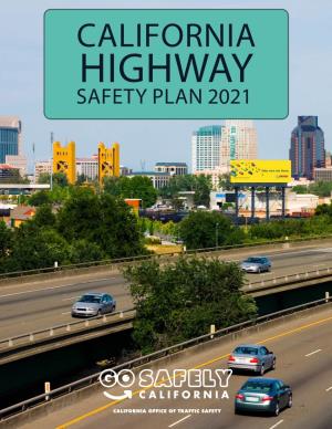 HIGHWAY SAFETY PLAN 2021 HIGHWAY SAFETY PLAN Federal Fiscal Year 2021 (October 1, 2020 Through September 30, 2021)