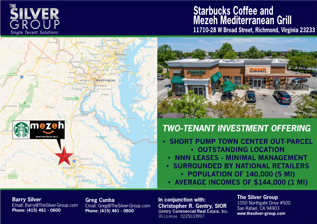 Starbucks Coffee and Mezeh Mediterranean Grill Single Tenant Solutions 11710-28 W Broad Street, Richmond, Virginia 23233