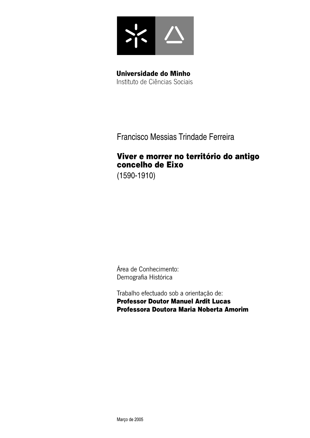 Viver E Morrer No Território Do Antigo Concelho De Eixo (1590-1910)