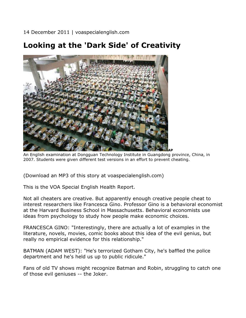 Looking at the 'Dark Side' of Creativity