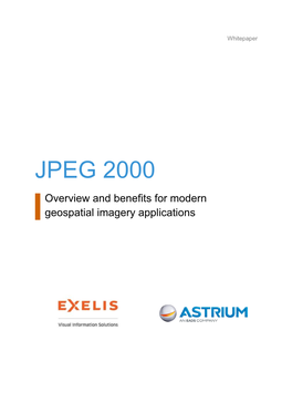JPEG 2000 Overview and Benefits for Modern Geospatial Imagery Applications