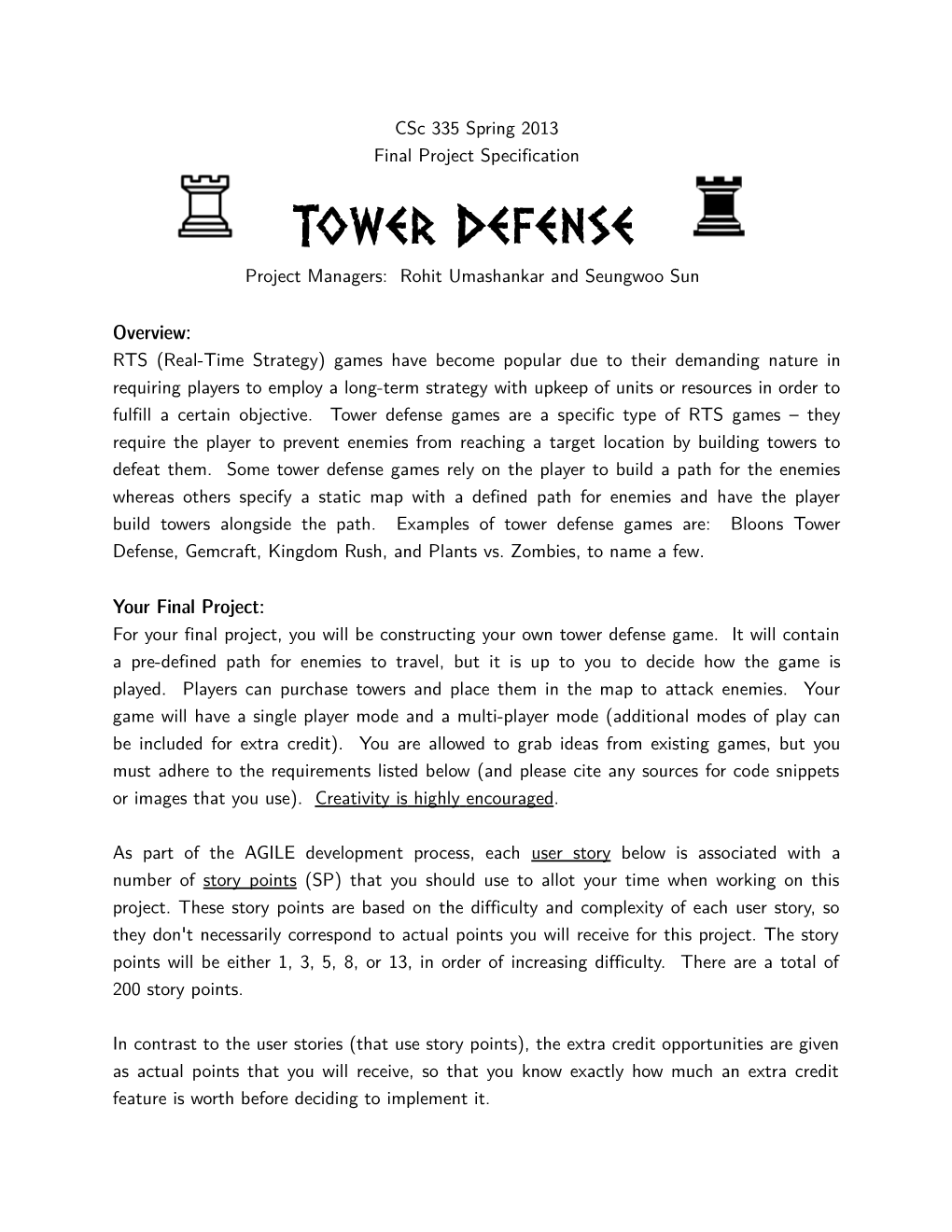 Tower Defense Project Managers: Rohit Umashankar and Seungwoo Sun