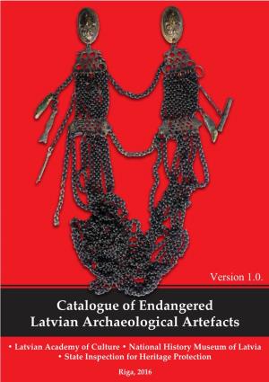 Catalogue of Endangered Latvian Archaeological Artefacts
