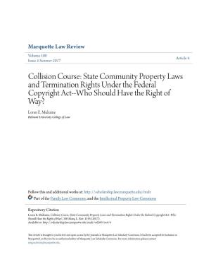 State Community Property Laws and Termination Rights Under the Federal Copyright Act--Who Should Have the Right of Way? Loren E