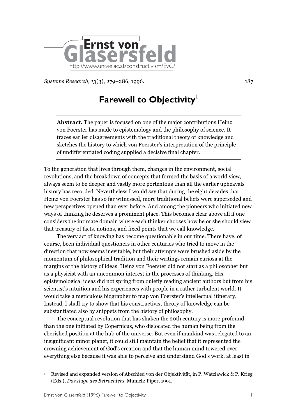 Farewell to Objectivity1