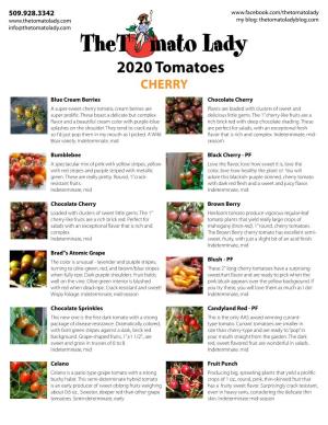 2020 Tomatoes CHERRY Blue Cream Berries Chocolate Cherry a Super-Sweet Cherry Tomato, Cream Berries Are Plants Are Loaded with Clusters of Sweet and Super Prolific