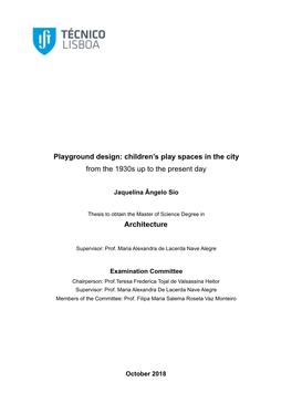 Playground Design: Children’S Play Spaces in the City from the 1930S up to the Present Day
