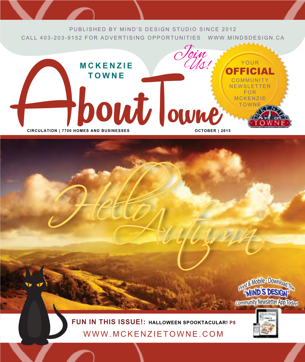 Join MCKENZIE YOUR Us! OFFICIAL TOWNE COMMUNITY NEWSLETTER for MCKENZIE TOWNE