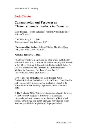Cannabinoids and Terpenes As Chemotaxonomic Markers in Cannabis