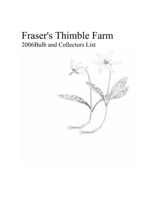 2006Bulb and Collectors List Research If a Bulb Is Hardy to Fraser's Thimble Farm Your Area