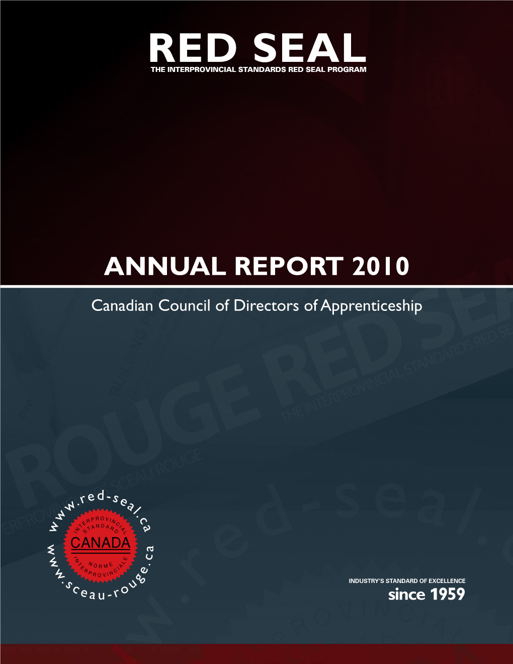 ANNUAL REPORT 2010 Canadian Council of Directors of Apprenticeship