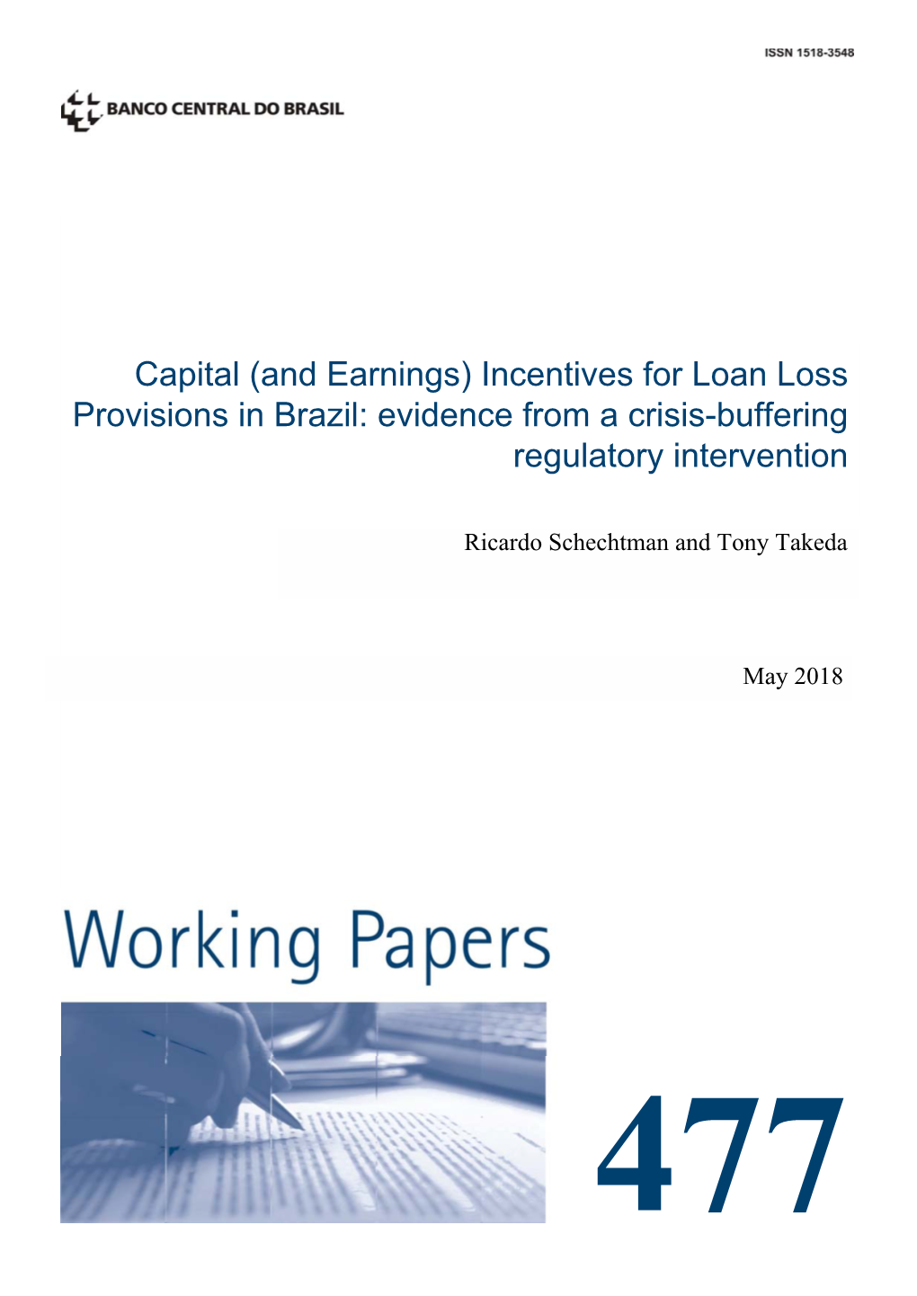 Capital (And Earnings) Incentives for Loan Loss Provisions in Brazil: Evidence from a Crisis-Buffering Regulatory Intervention