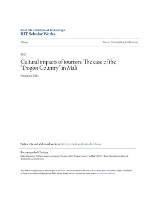 Cultural Impacts of Tourism: the Ac Se of the “Dogon Country” in Mali Mamadou Ballo