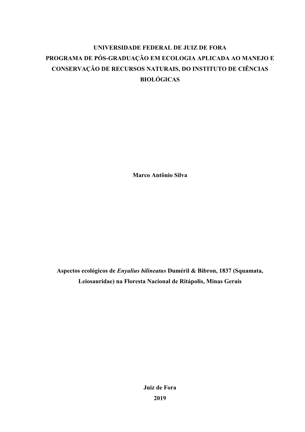 Universidade Federal De Juiz De Fora Programa De Pós-Graduação Em Ecologia Aplicada Ao Manejo E Conservação De Recursos Naturais, Do Instituto De Ciências Biológicas