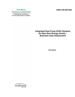 Integrated Heat Pump HVAC Systems for Near-Zero-Energy Homes – Business Case Assessment