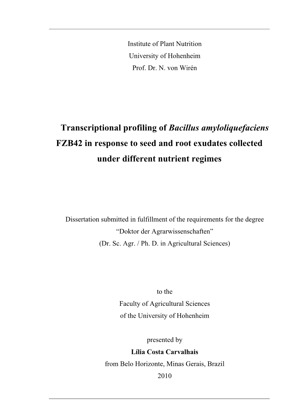 Transcriptional Profiling of Bacillus Amyloliquefaciens FZB42 in Response to Seed and Root Exudates Collected Under Different Nutrient Regimes