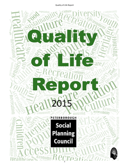 Peterborough Social Planning Council, “Quality of Life Report for City & County of Peterborough: Indicators Vital to Our Community”, 2012