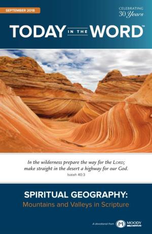 SPIRITUAL GEOGRAPHY: Mountains and Valleys in Scripture